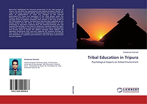 Tribal Education in Tripura: Psychological Aspects on School Environment