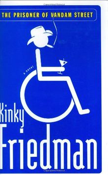 The Prisoner of Vandam Street: A Novel (Friedman, Kinky)