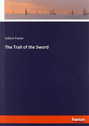 The Trail of the Sword