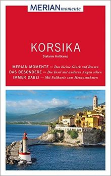 MERIAN momente Reiseführer Korsika: Mit Extra-Karte zum Herausnehmen