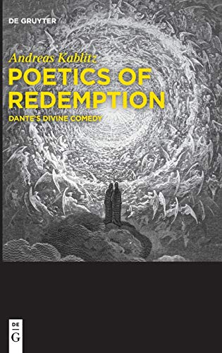 Poetics of Redemption: Dante’s Divine Comedy