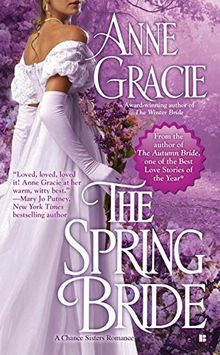 The Spring Bride (A Chance Sisters Romance, Band 3)