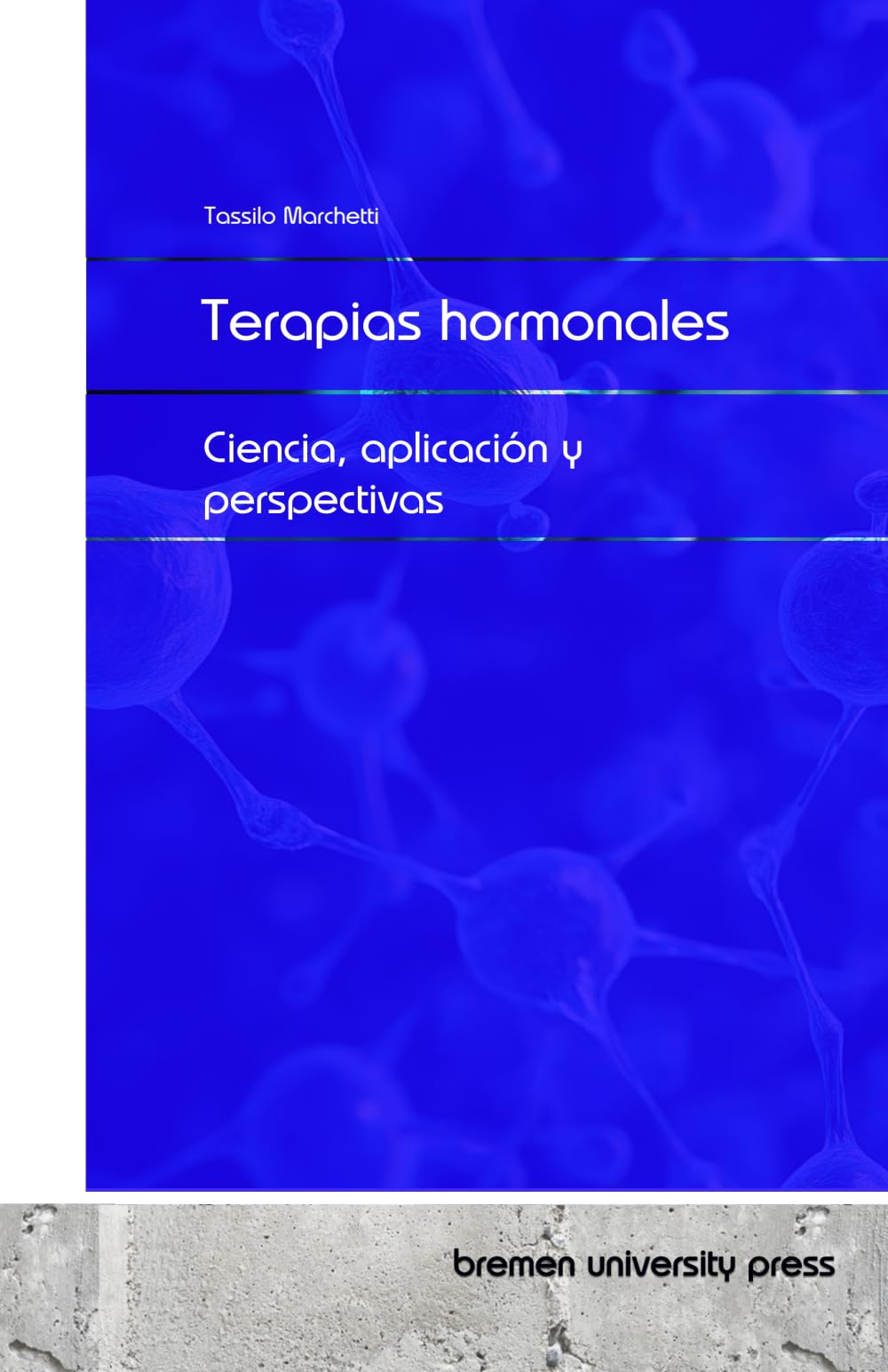 Terapias hormonales: Ciencia, aplicación y perspectivas