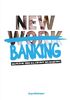 New Banking - Gespräche über die Zukunft des Bankings: (Deutsche Ausgabe)