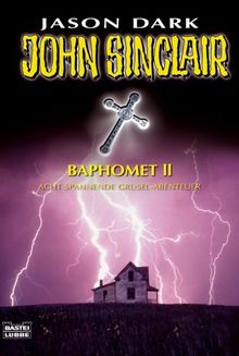 Baphomet II. Acht spannende Gruselabenteuer von Dark, Jason, Rellergerd, Helmut | Buch | Zustand gut