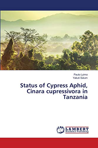 Status of Cypress Aphid, Cinara cupressivora in Tanzania