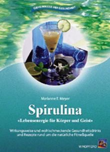 Sonnenkraft mit dem blaugrünen Lichtträger Spirulina