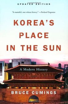 Korea's Place in the Sun: A Modern History