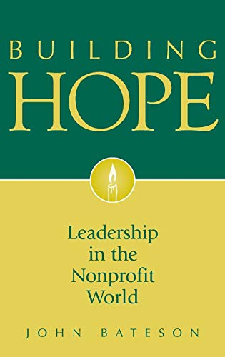 Building Hope: Leadership in the Nonprofit World