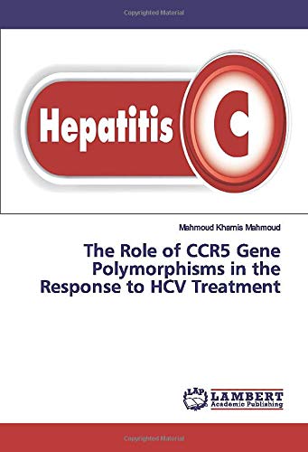 The Role of CCR5 Gene Polymorphisms in the Response to HCV Treatment