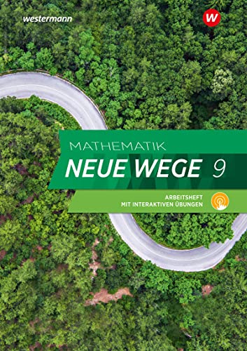 Mathematik Neue Wege SI - Ausgabe 2019 für Nordrhein-Westfalen und Schleswig-Holstein G9: Arbeitsheft 9 mit interaktiven Übungen: Sekundarstufe 1 - Ausgabe 2019
