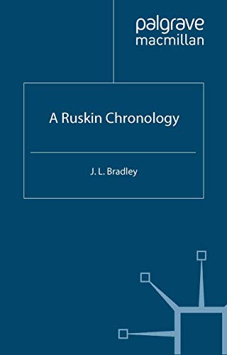 A Ruskin Chronology (Author Chronologies Series)