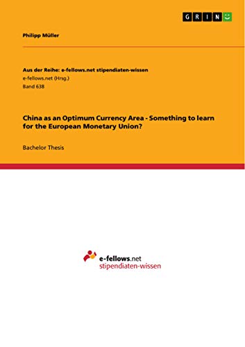 China as an Optimum Currency Area - Something to learn for the European Monetary Union?