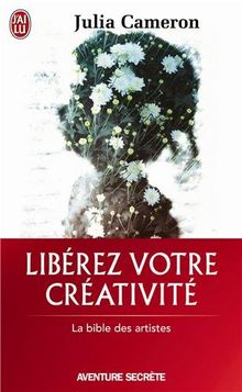 Libérez votre créativité : osez dire oui à la vie !