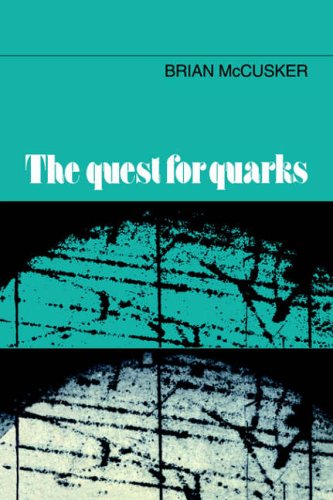 Brian McCusker The Quest For Quarks