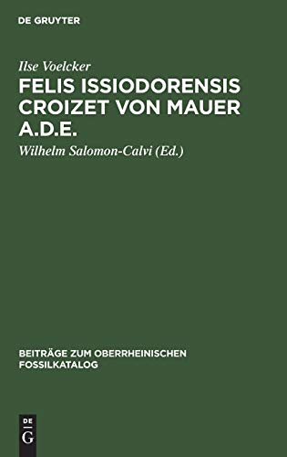 Felis issiodorensis Croizet von Mauer a.d.E. (Beiträge zum oberrheinischen Fossilkatalog, 3, Band 3)