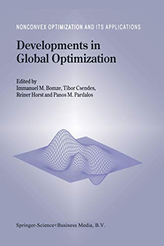 Developments in Global Optimization (Nonconvex Optimization and Its Applications, 18, Band 18)