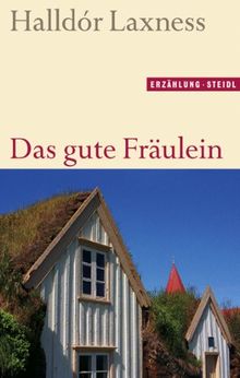 Das gute Fräulein. Erzählung