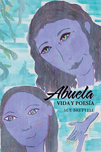 Abuela: Vida y poesía