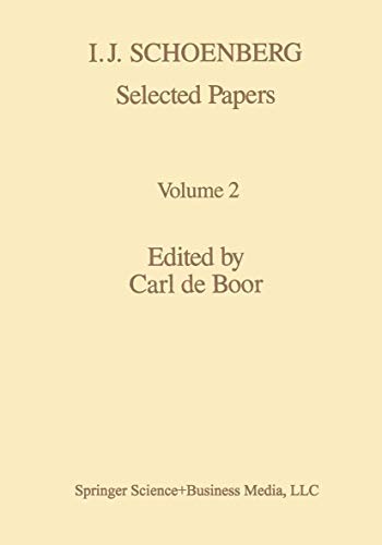 I. J. Schoenberg Selected Papers (Contemporary Mathematicians)