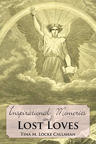 Inspirational Memories And Lost Loves