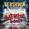 Gershwin in Hollywood(Live at the Royal Albert Hal
