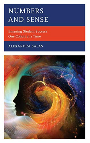 Numbers and Sense: Ensuring Student Success One Cohort at a Time