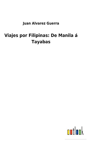 Viajes por Filipinas: De Manila á Tayabas