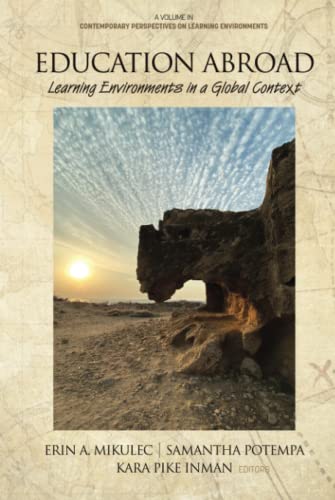 Education Abroad: Learning Environments in a Global Context (Contemporary Perspectives on Learning Environments)