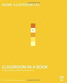 Adobe Illustrator CS4 (Classroom in a Book)