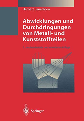 Herbert Sauerborn Abwicklungen Und Durchdringungen Von Metall- Und Kunststoffteilen