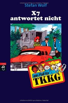 TKKG 16 - X 7 antwortet nicht.