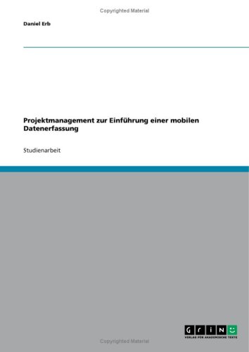 Projektmanagement zur Einführung einer mobilen Datenerfassung