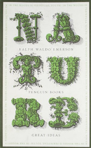 Ralph Emerson Nature (Penguin Great Ideas)
