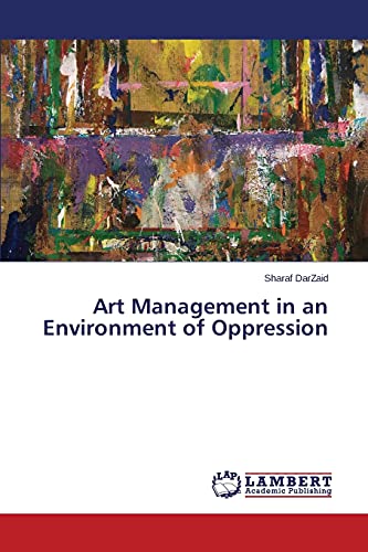 Art Management in an Environment of Oppression