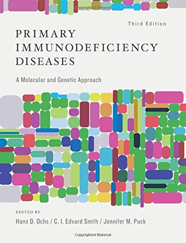 Primary Immunodeficiency Diseases: A Molecular and Cellular Approach
