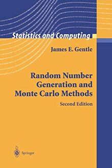 Random Number Generation and Monte Carlo Methods (Statistics and Computing)