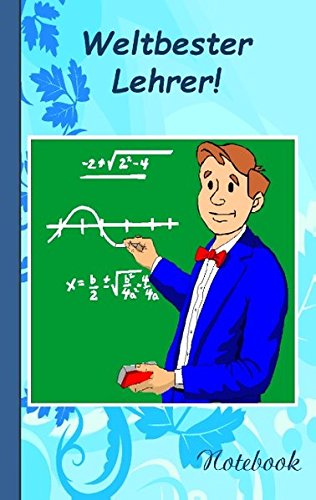 Weltbester Lehrer!: Notizbuch, Notebook, Einschreibbuch, Diary, Notes, Buch für Notizen im praktischen Pocketformat, Geschenkbuch, Geschenkbücher, ... Schule, Schüler, Humor, Lachen, Spass