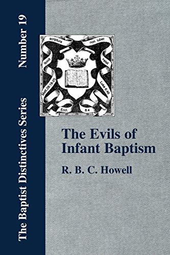 The Evils of Infant Baptism