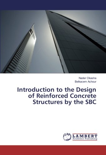 Introduction to the Design of Reinforced Concrete Structures by the SBC
