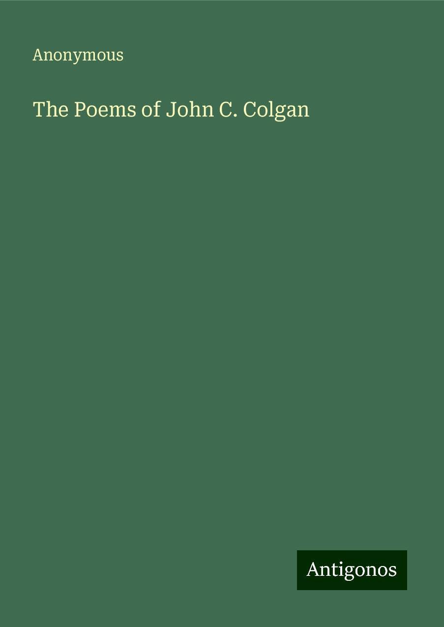 The Poems of John C. Colgan