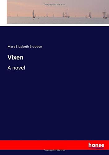 Vixen: A novel