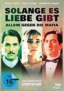 Solange es Liebe gibt - Allein gegen die Mafia. Der komplette Vierteiler [4 DVDs]