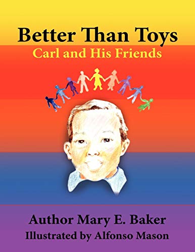 Better Than Toys: Carl and His Friends