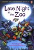 Late Night at the Zoo (Usborne Very First Reading)