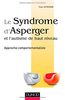 Le syndrôme d'asperger et l'autisme de haut niveau : Aproche comportementaliste