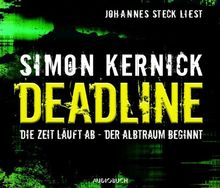Deadline, 6 Audio-CDs: Die Zeit läuft ab - Der Albtraum beginnt