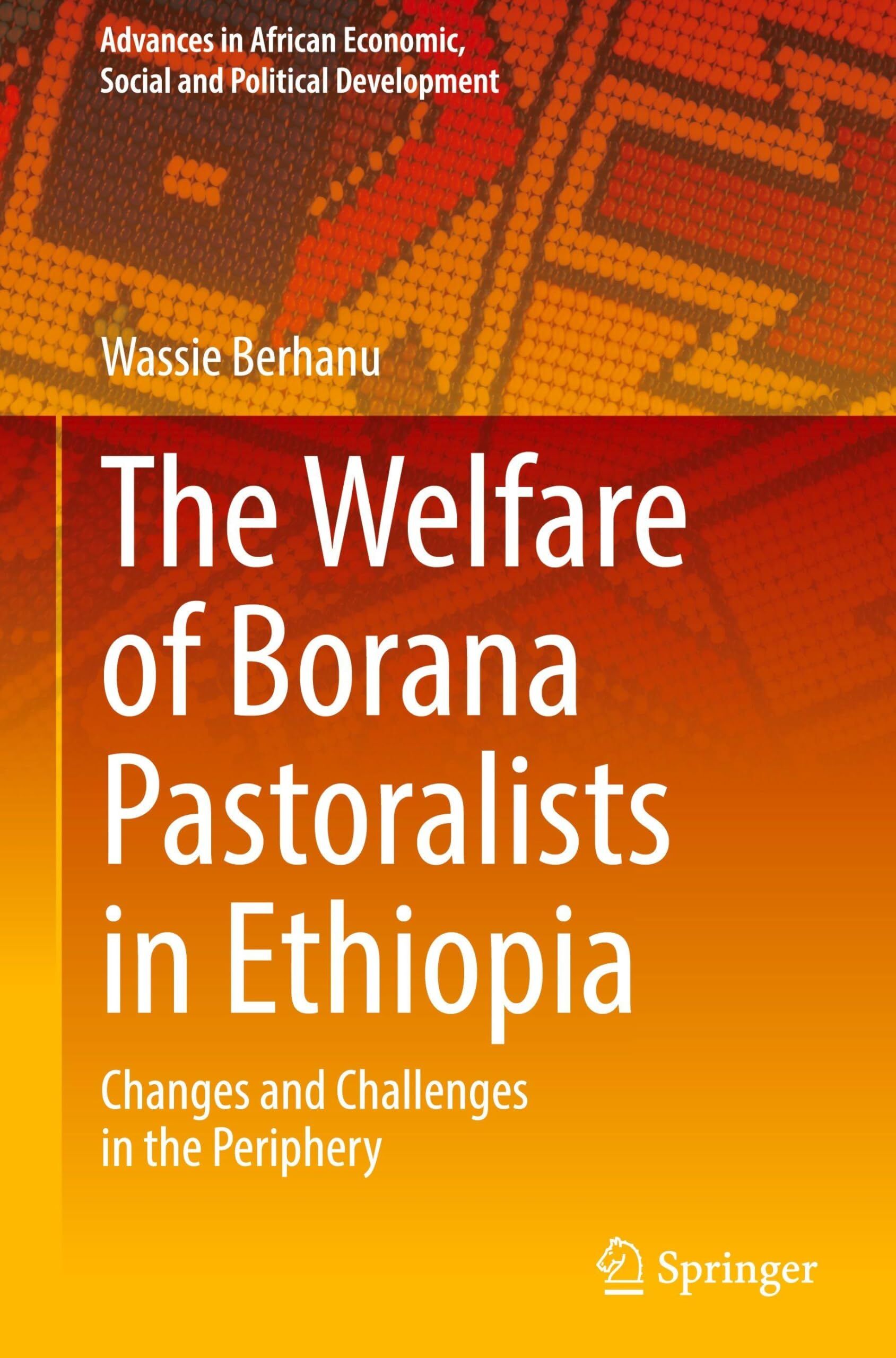 The Welfare of Borana Pastoralists in Ethiopia