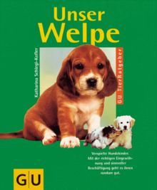 Unser Welpe, GU Tier-Ratgeber