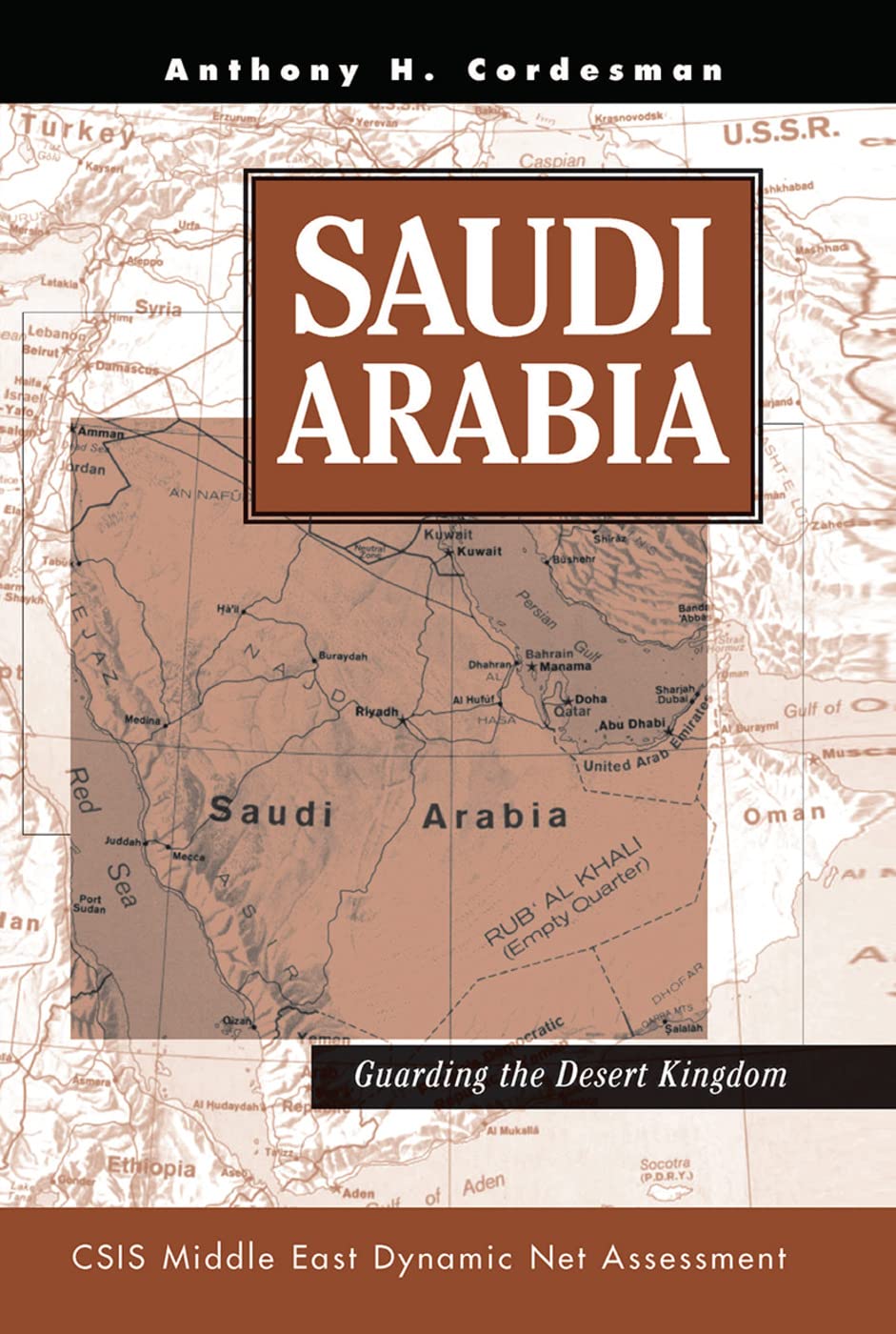 Saudi Arabia: Guarding The Desert Kingdom